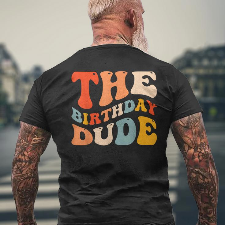 The Birthday Dude Boy Party Celebration Men's T-shirt Back Print Gifts for Old Men