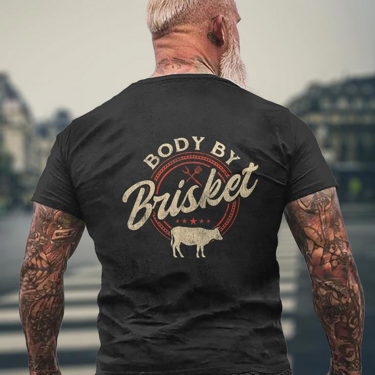 Body By Brisket Pitmaster Bbq Lover Smoker Grilling Mens Back Print T-shirt Gifts for Old Men