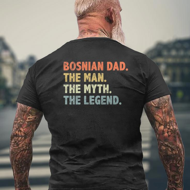 Bosnian Dad The Man Myth Legend Father’S Day For Papa Mens Back Print T-shirt Gifts for Old Men