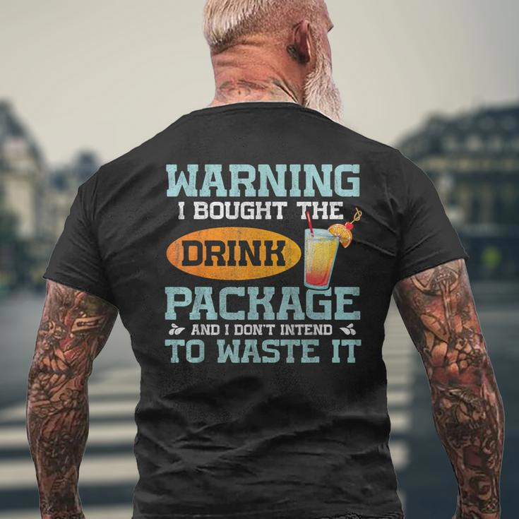 I Bought The Drink Package Cruise Ship Drink Package Men's T-shirt Back Print Gifts for Old Men