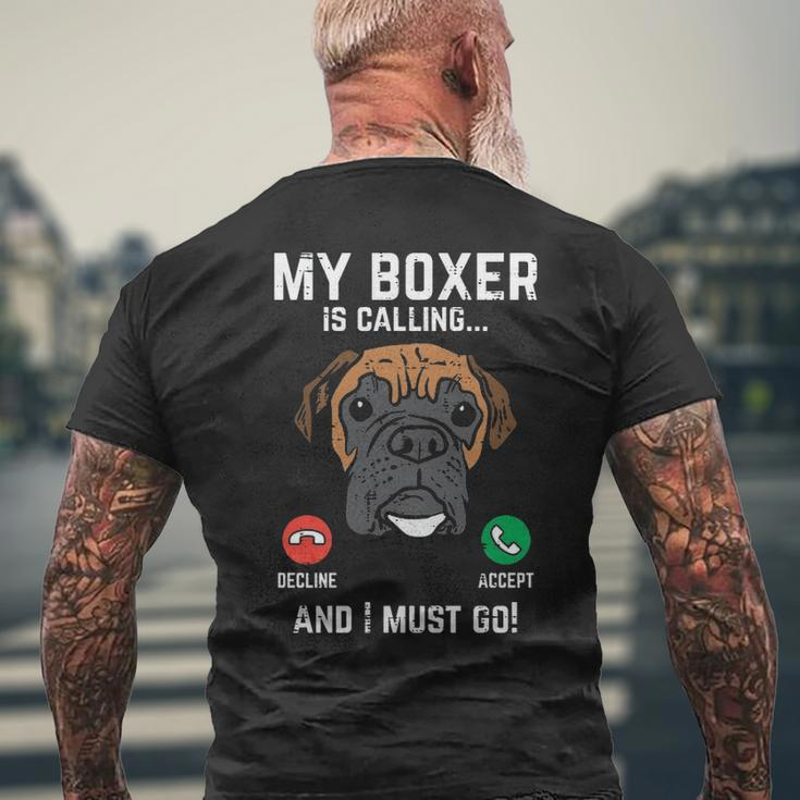 Boxer Is Calling I Must Go Animal Pet Dog Lover Gif Men's T-shirt Back Print Gifts for Old Men