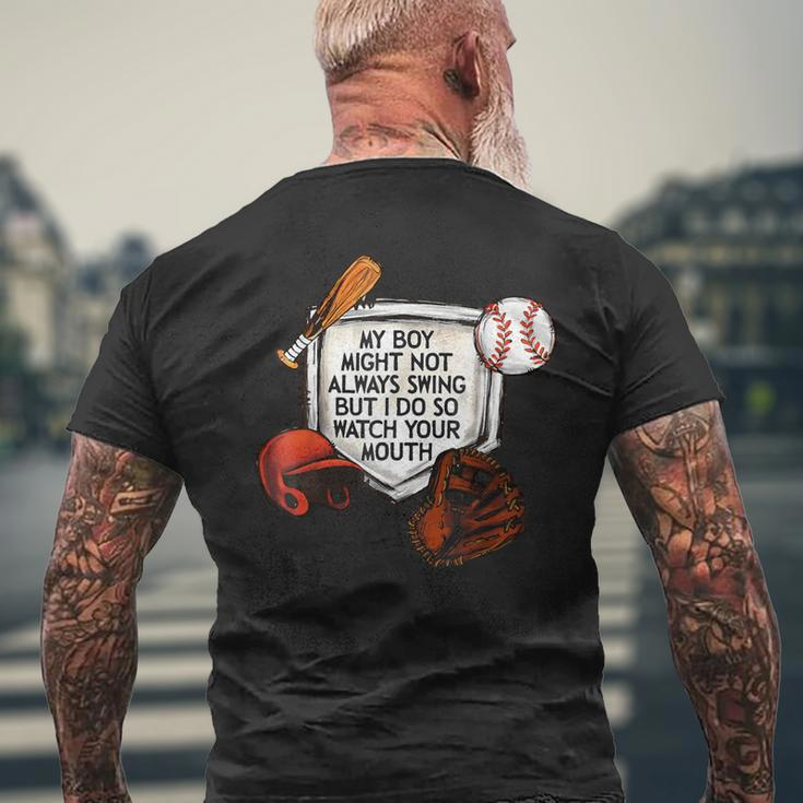 My Boy Might Not Always Swing But I Do So Watch Your Mouth Men's T-shirt Back Print Gifts for Old Men