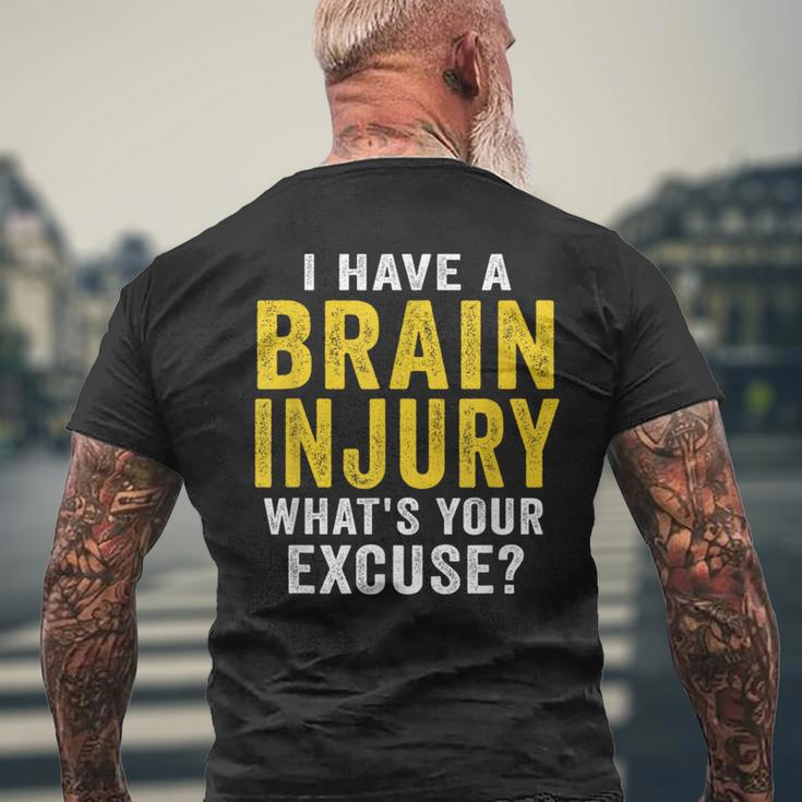 I Have A Brain Injury What's Your Excuse Retro Vintage Men's T-shirt Back Print Gifts for Old Men