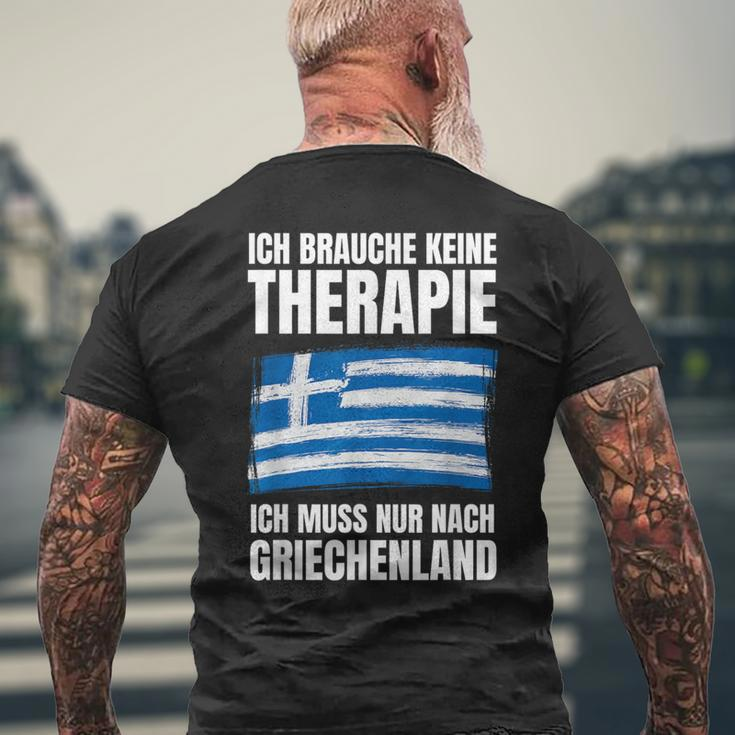 Brauche Keine Therapie Ich Muss Nur Nach Greece T-Shirt mit Rückendruck Geschenke für alte Männer
