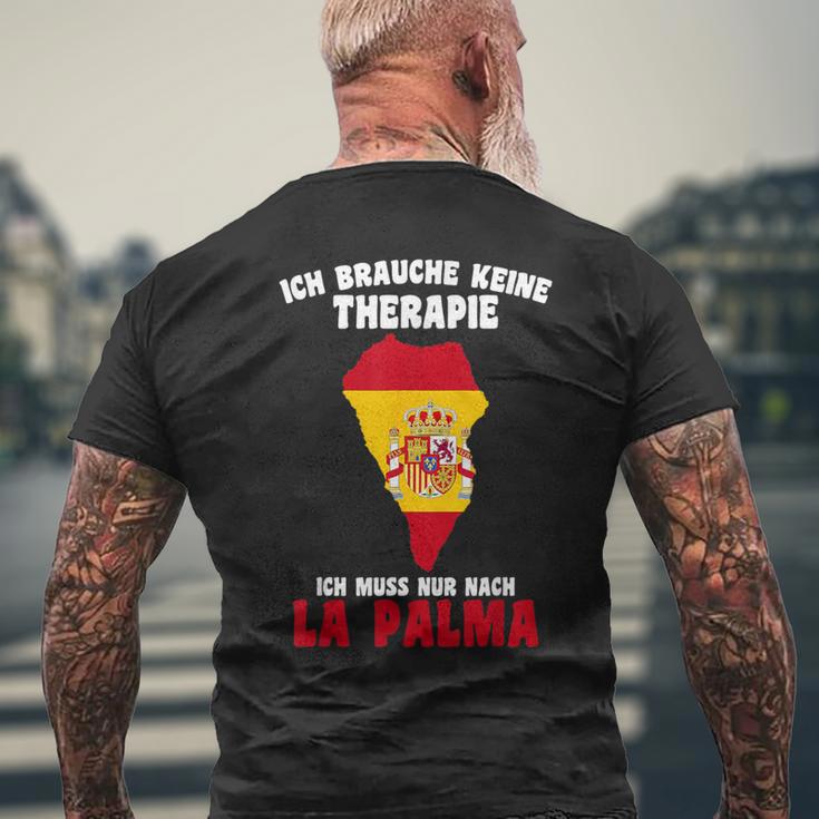 Brauche Keine Therapie Ich Muss Nur Nach La Palma T-Shirt mit Rückendruck Geschenke für alte Männer