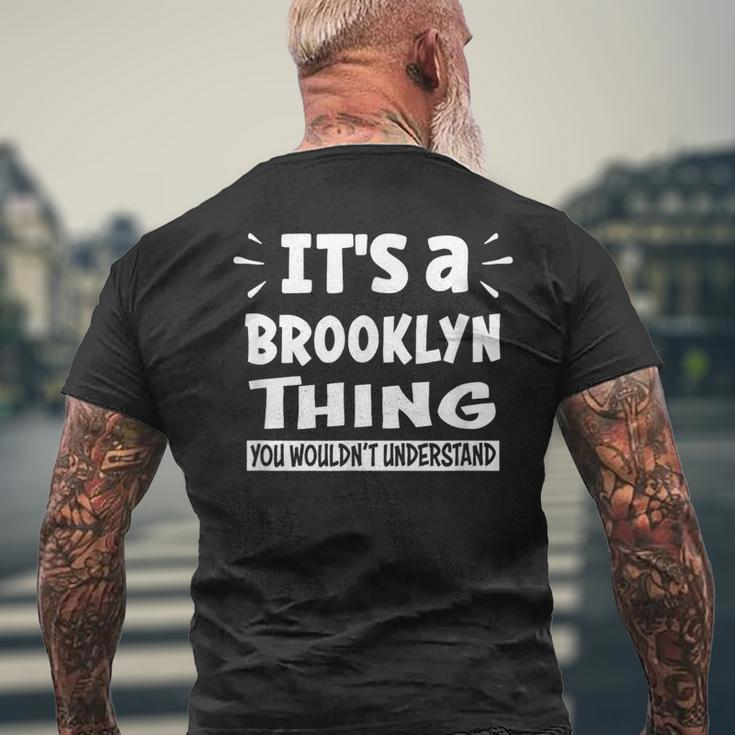 Brooklyn Lovers Thing You Wouldn't Understand Men's T-shirt Back Print Gifts for Old Men