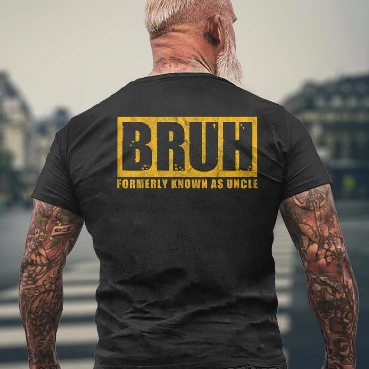 Bruh Formerly Known As Uncle Vintage Father's Day Men Men's T-shirt Back Print Gifts for Old Men