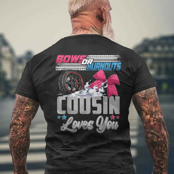 Burnouts Or Bows Gender Reveal Party Announcement Cousin Men's T-shirt Back Print Gifts for Old Men