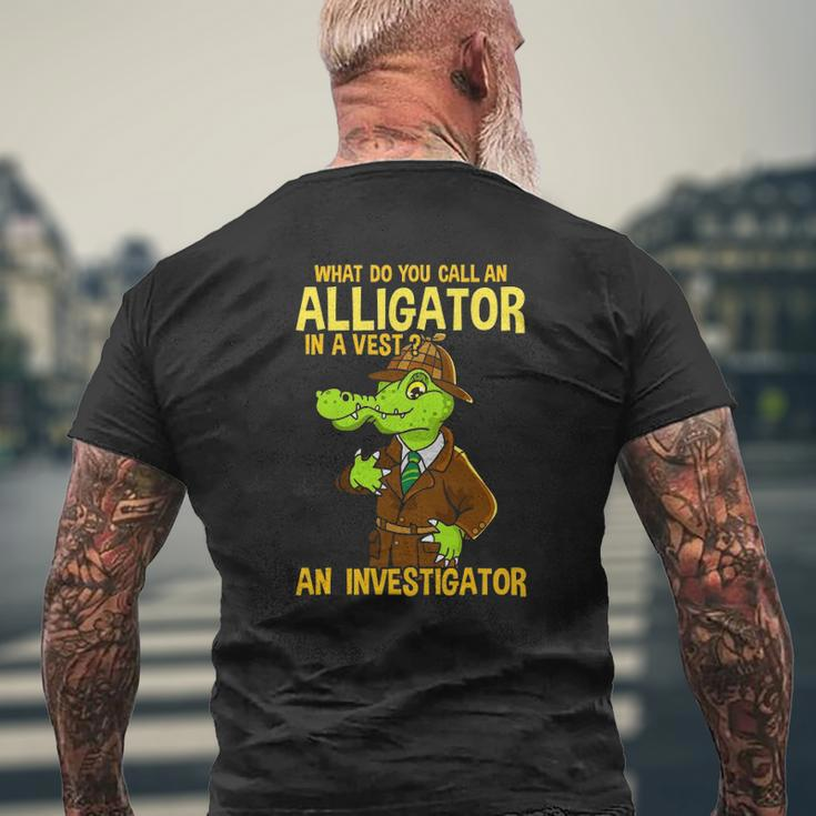 What Do You Call An Alligator In A Vest Dad Joke Mens Back Print T-shirt Gifts for Old Men