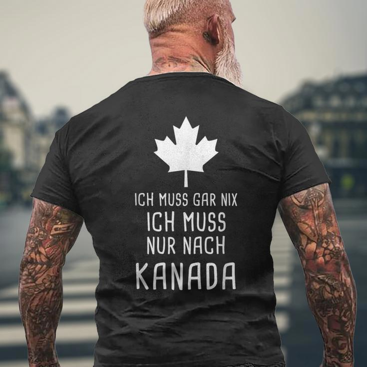 Canada Fan Ich Muss Gar Nix Ich Muss Nur Nach Kanada Red T-Shirt mit Rückendruck Geschenke für alte Männer