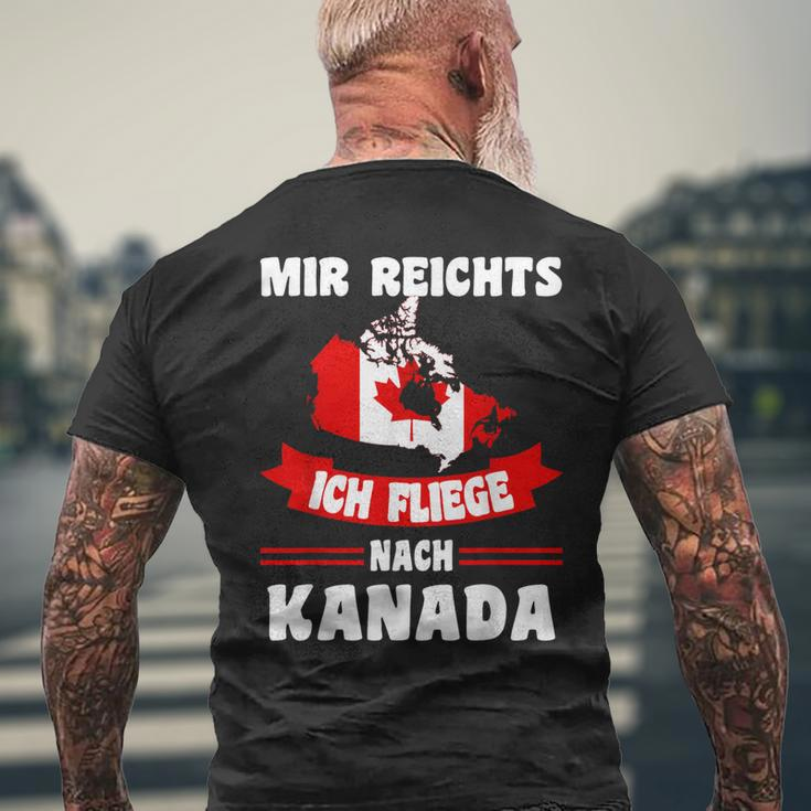 Canada Flag Mir Reichts Ich Fliege Nach Canada T-Shirt mit Rückendruck Geschenke für alte Männer