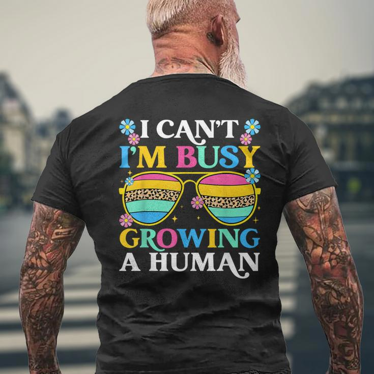 I Can't I'm Busy Growing A Human Pregnancy Announcement Mom Men's T-shirt Back Print Gifts for Old Men