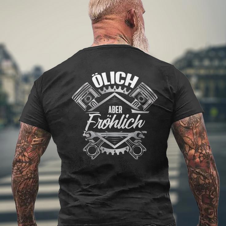 For Car Mechanic Workshop Tuning Ölich Aber Fröhlich T-Shirt mit Rückendruck Geschenke für alte Männer