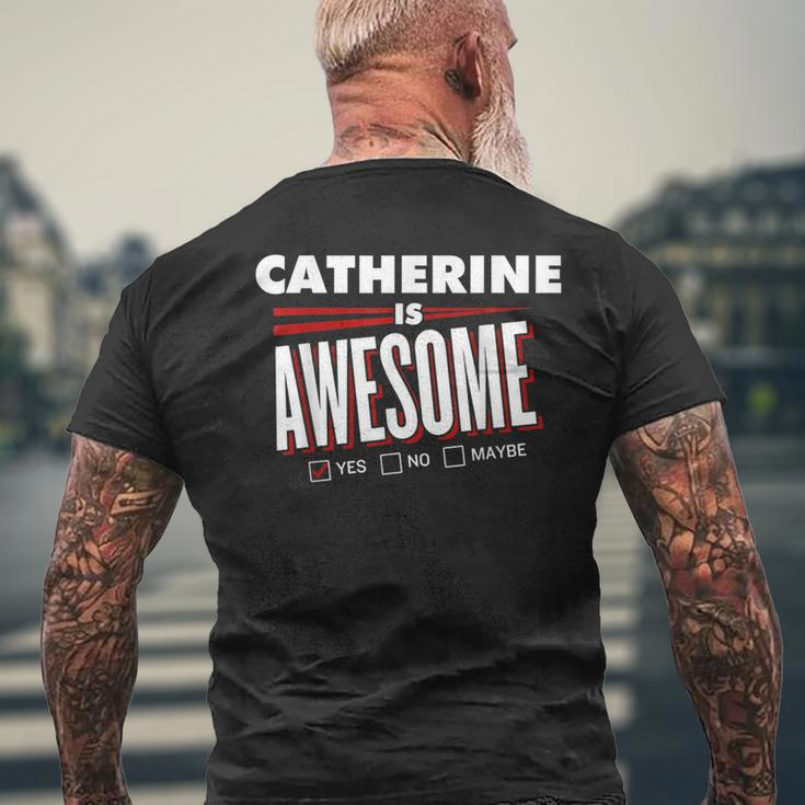 Catherine Is Awesome Family Friend Name Men's T-shirt Back Print Gifts for Old Men