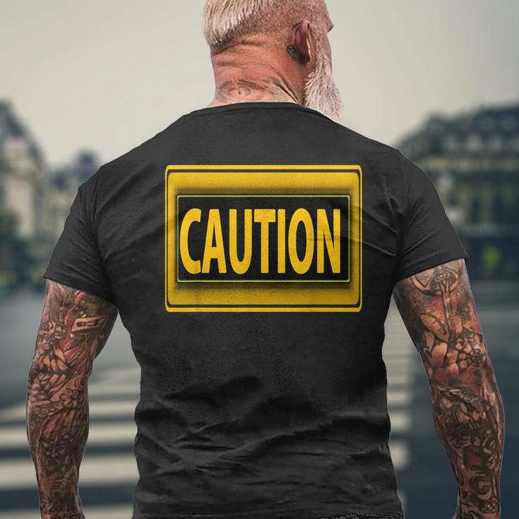 Caution Caution Warning Watch Out Proceed With Care Men's T-shirt Back Print Gifts for Old Men