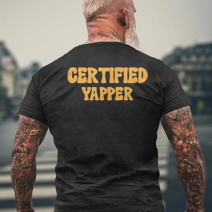 Certified Yapper I Love Yapping For Professional Yappers Men's T-shirt Back Print Gifts for Old Men