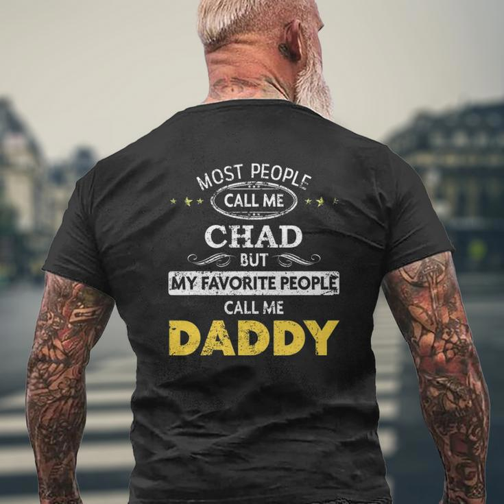 Chad My Favorite People Call Me Daddy Mens Back Print T-shirt Gifts for Old Men