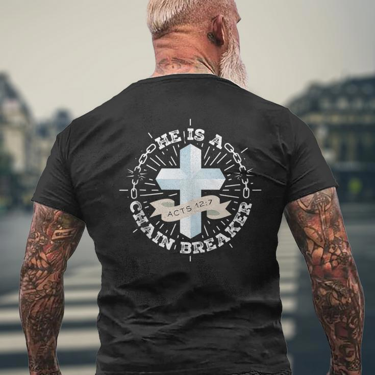 He Is A Chain Breaker Acts 12 Men's T-shirt Back Print Gifts for Old Men