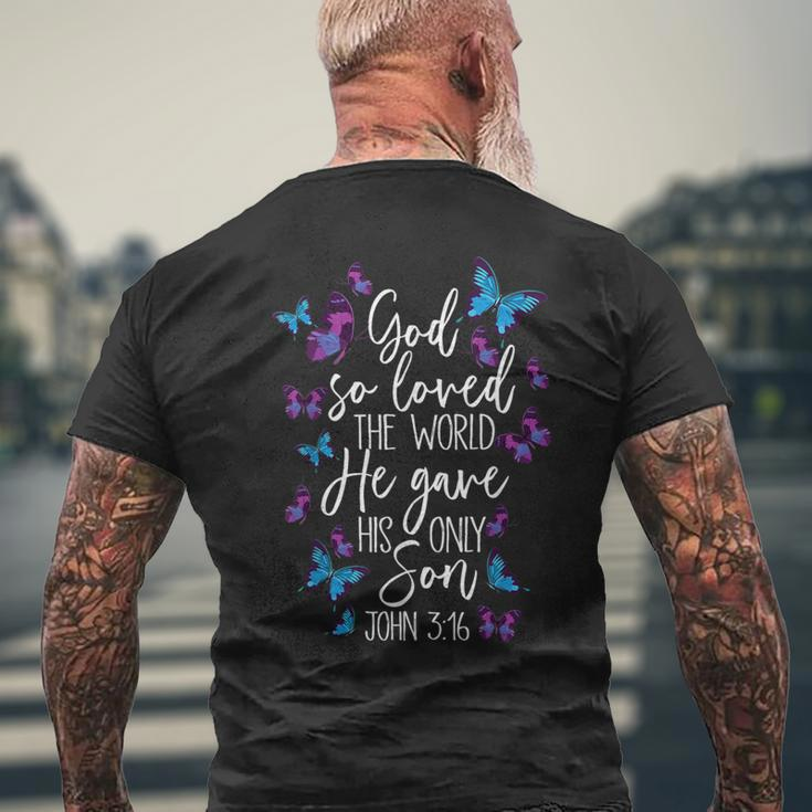 Christian Bible Verse God Gave His Son John 513 Butterfly Men's T-shirt Back Print Gifts for Old Men