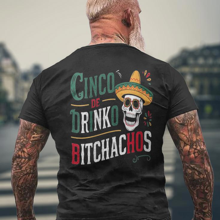 Cinco De Drinko Bitchachos Skull Cinco De Mayo For Man Women Men's T-shirt Back Print Gifts for Old Men