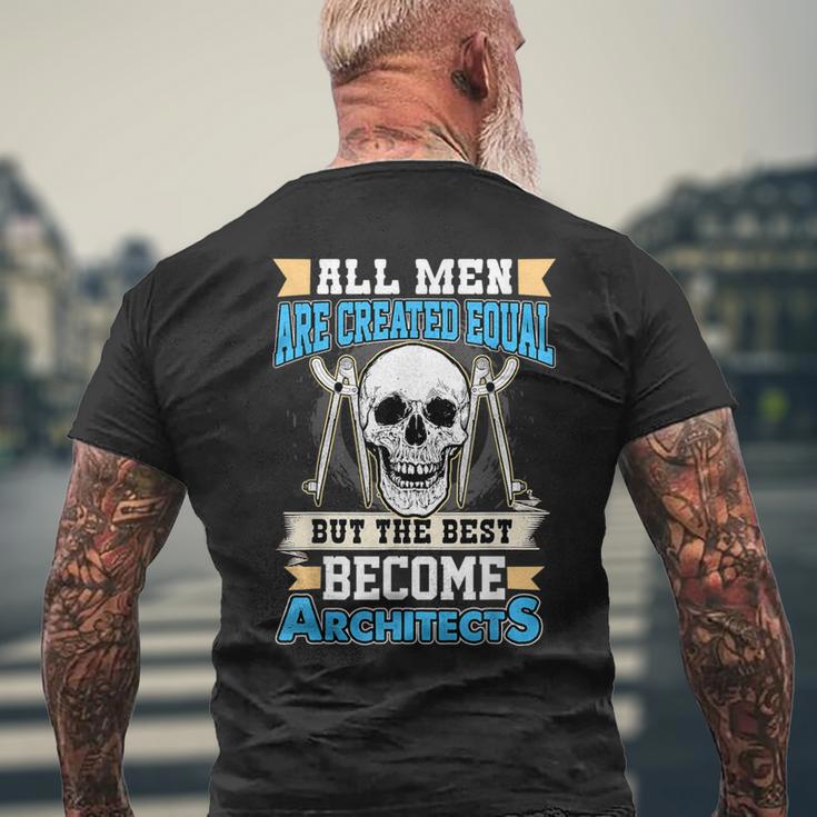 Cool ArchitectThe Best Become Architects Men's T-shirt Back Print Gifts for Old Men