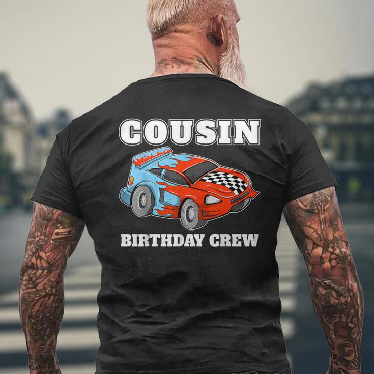 Cousin Birthday Crew Race Car Racing Car Driver Men's T-shirt Back Print Gifts for Old Men