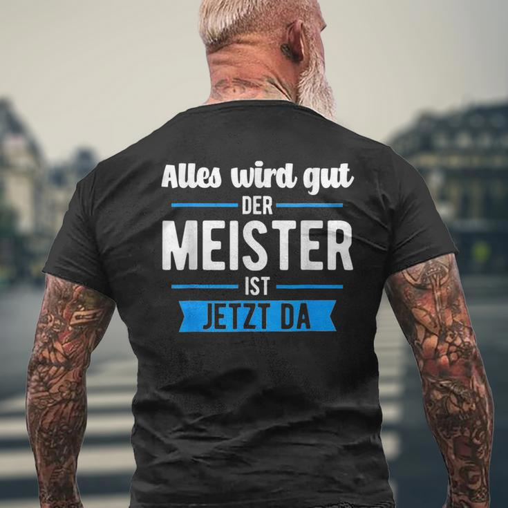 Craft Der Meister Ist Jetzt Da The Master Is Now D T-Shirt mit Rückendruck Geschenke für alte Männer