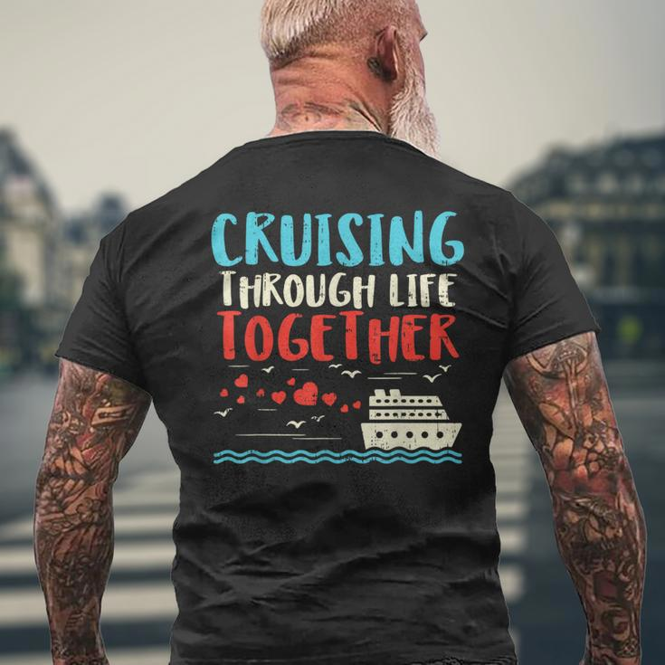 Cruising Life Together Anniversary Cruise Trip Couple Men's T-shirt Back Print Gifts for Old Men