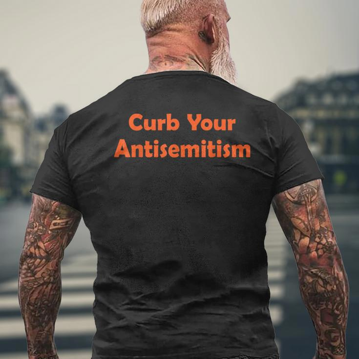 Curb Your Antisemitism Stand Against Hate And Discrimination Men's T-shirt Back Print Gifts for Old Men