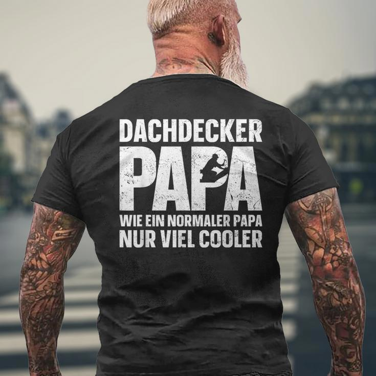 Dachdecker Papa Wie Ein Normal Papa Nur Viel Cooler T-Shirt mit Rückendruck Geschenke für alte Männer