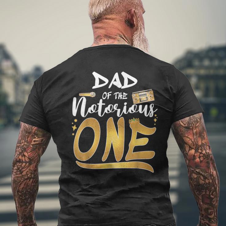 Dad Of The Notorious One Old School Hip Hop Birthday Men's T-shirt Back Print Gifts for Old Men