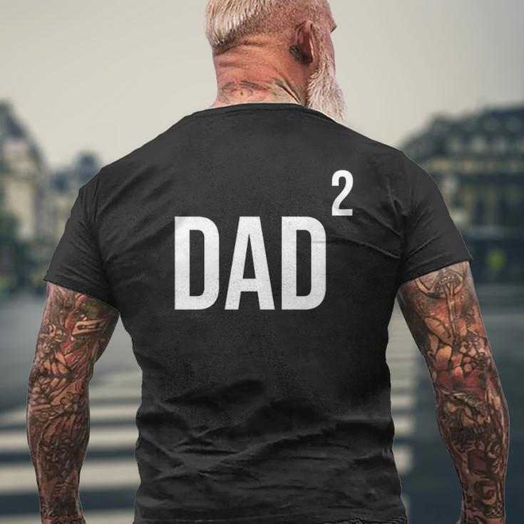 Dad Squared Twin Dad Tired Dad Twins Mens Back Print T-shirt Gifts for Old Men