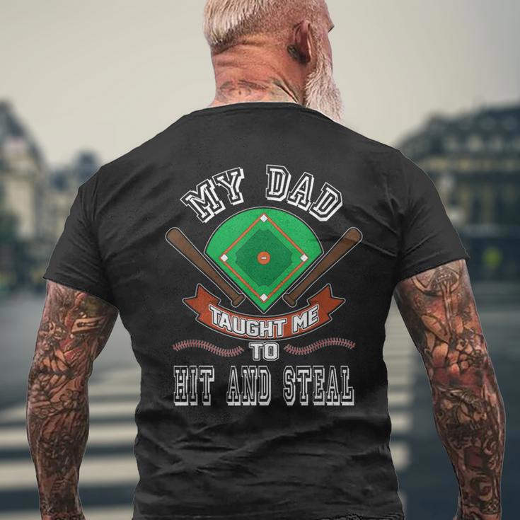 My Dad Taught Me To Hit And Steal Fun Baseball GloveMen's T-shirt Back Print Gifts for Old Men