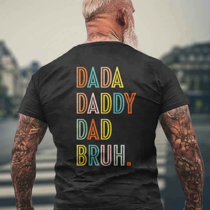 Dada Daddy Dad Bruh Colorful Dad To Bruh Father's Day Men's T-shirt Back Print Gifts for Old Men