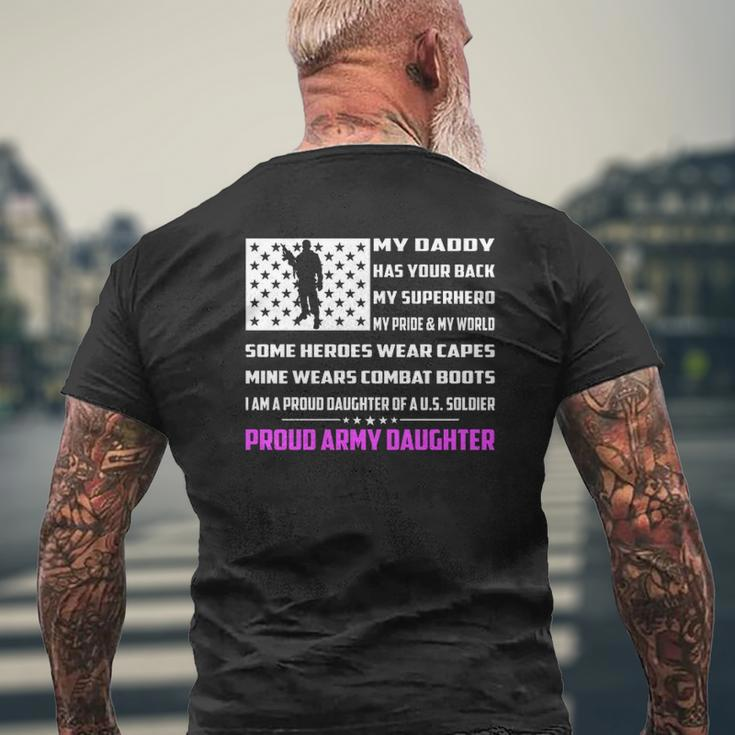 My Daddy Has Your Back My Superhero Proud Army Daughter Mens Back Print T-shirt Gifts for Old Men
