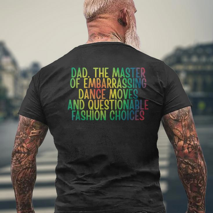 Daddy Dad The Master Of Embarrassing Dance Moves Men's T-shirt Back Print Gifts for Old Men