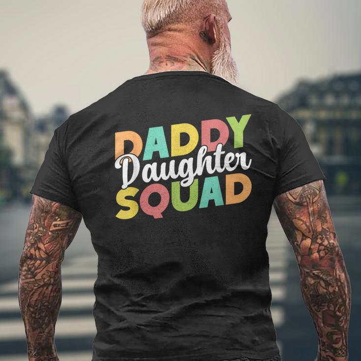 Daddy Daughter Squad Dad Daughters Matching Father Daughter Men's T-shirt Back Print Gifts for Old Men