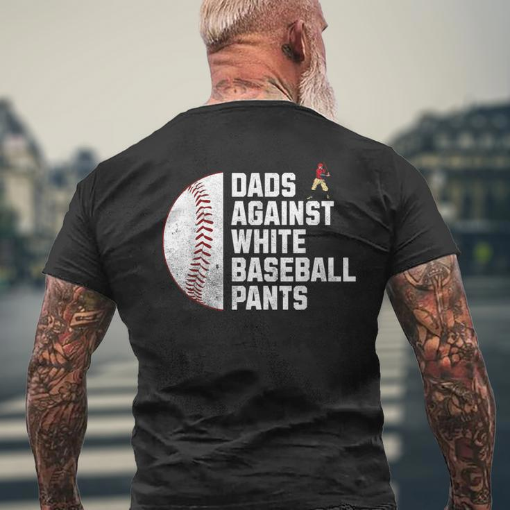Dads Against White Baseball Pants Fathers Day Baseball Dad Men's T-shirt Back Print Gifts for Old Men