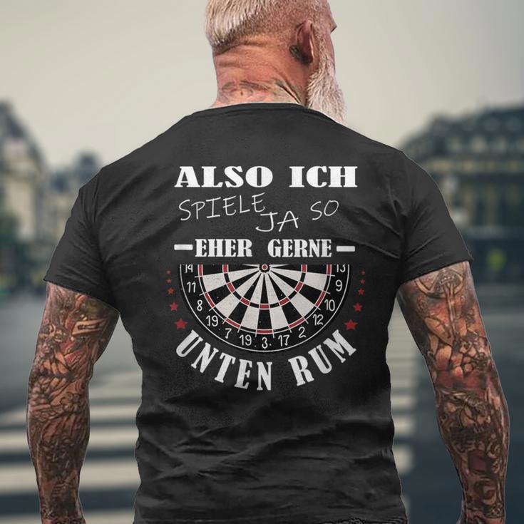 Dart Sayings Also Ich Spiele Gerne Unten Rum Dartsport T-Shirt mit Rückendruck Geschenke für alte Männer