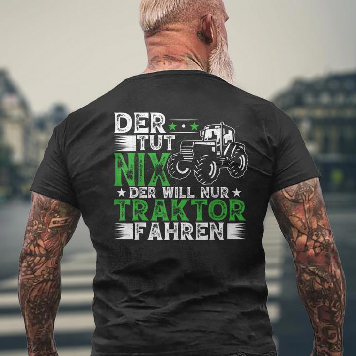 Der Tut Nichts Der Will Nur Traktor Fahren Trecker T-Shirt mit Rückendruck Geschenke für alte Männer