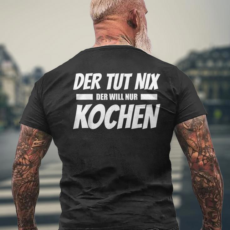 Der Tut Nix Der Will Nur Koch T-Shirt mit Rückendruck Geschenke für alte Männer