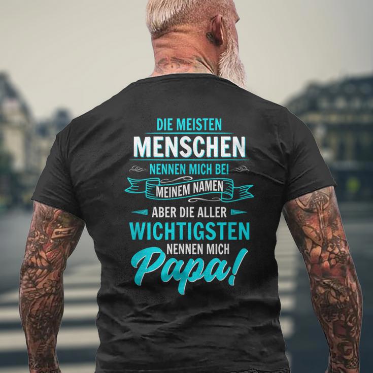 Der Welt Die Meisten Menschen Nennen Mich Bei Namen Papa T-Shirt mit Rückendruck Geschenke für alte Männer