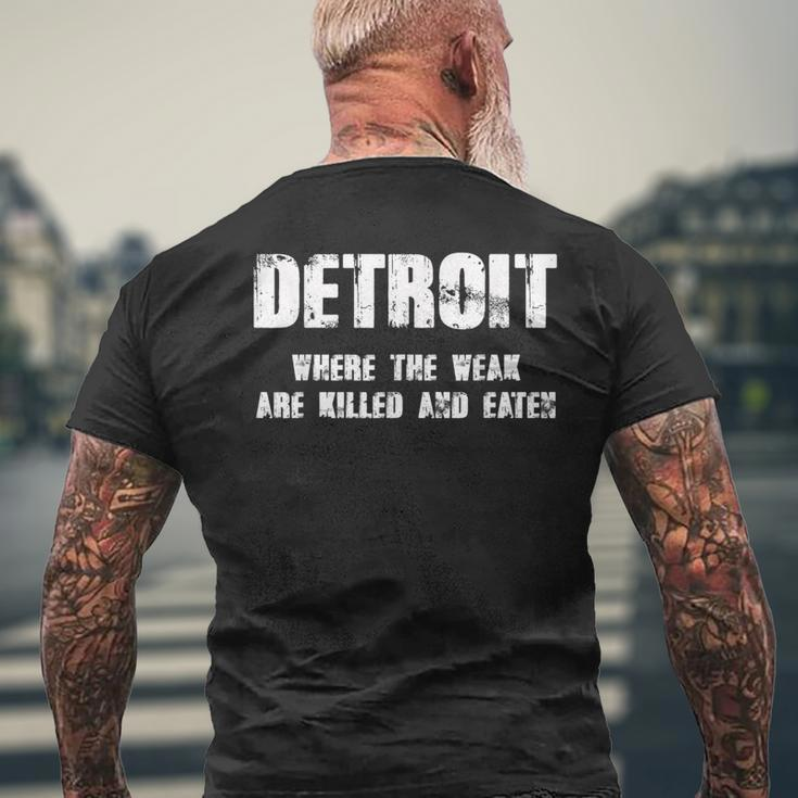Detroit Where The Weak Are Killed And Eaten Men's T-shirt Back Print Gifts for Old Men