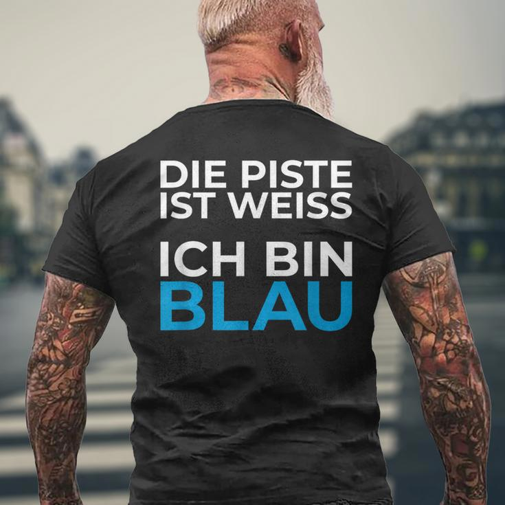 Die Piste Ist Ich Bin Blau Pistensau Apres Ski Party Outfit T-Shirt mit Rückendruck Geschenke für alte Männer