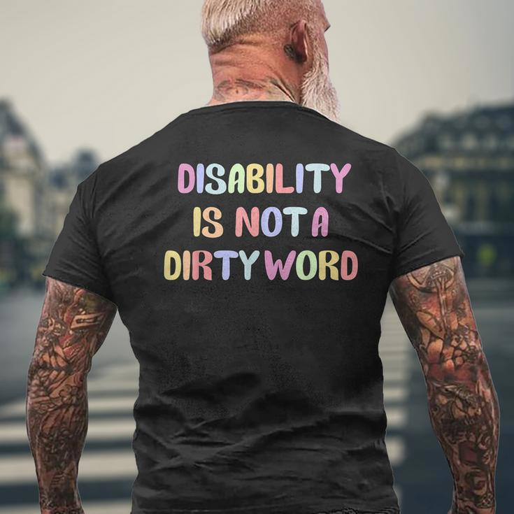 Disabled Is Not A Dirty Word Men's T-shirt Back Print Gifts for Old Men