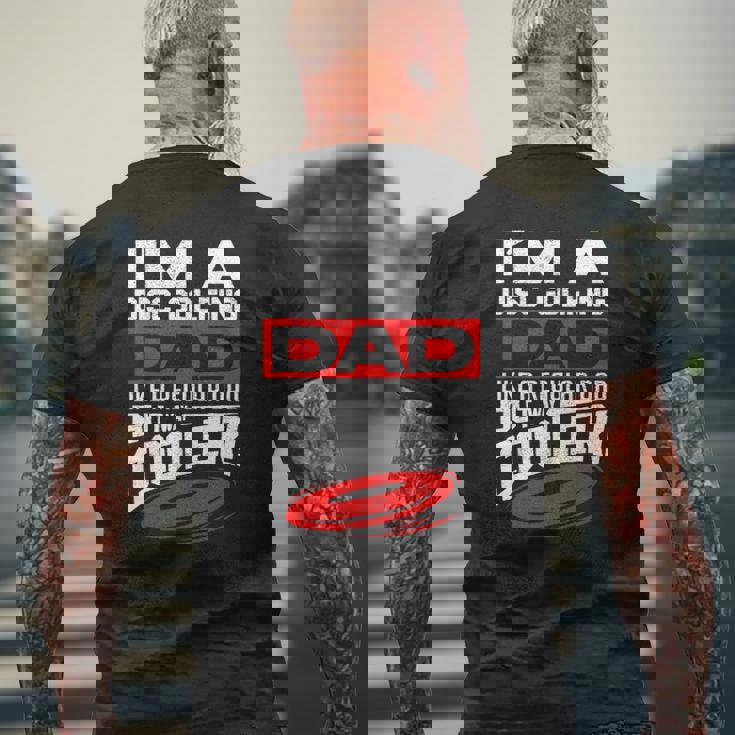 Disc Golf I'm A Disc Golfing Dad Father Day Disc Golf Player Mens Back Print T-shirt Gifts for Old Men