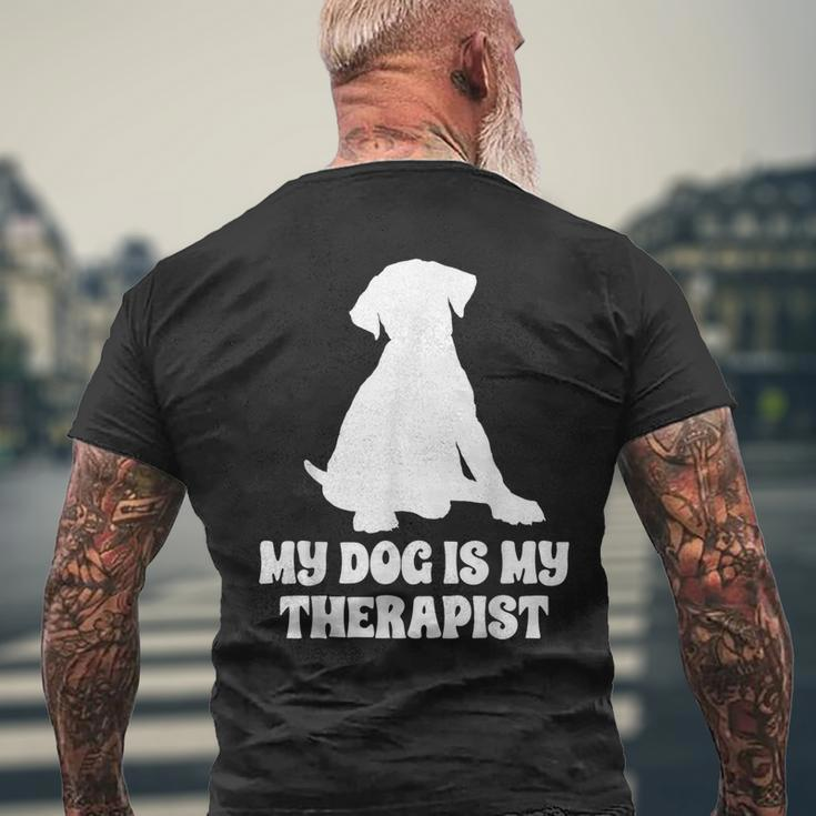 My Dog Is My Therapist Men's T-shirt Back Print Gifts for Old Men