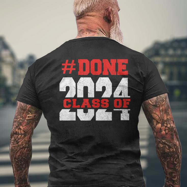 Done Class Of 2024 For Senior Graduate And Graduation Men Men's T-shirt Back Print Gifts for Old Men