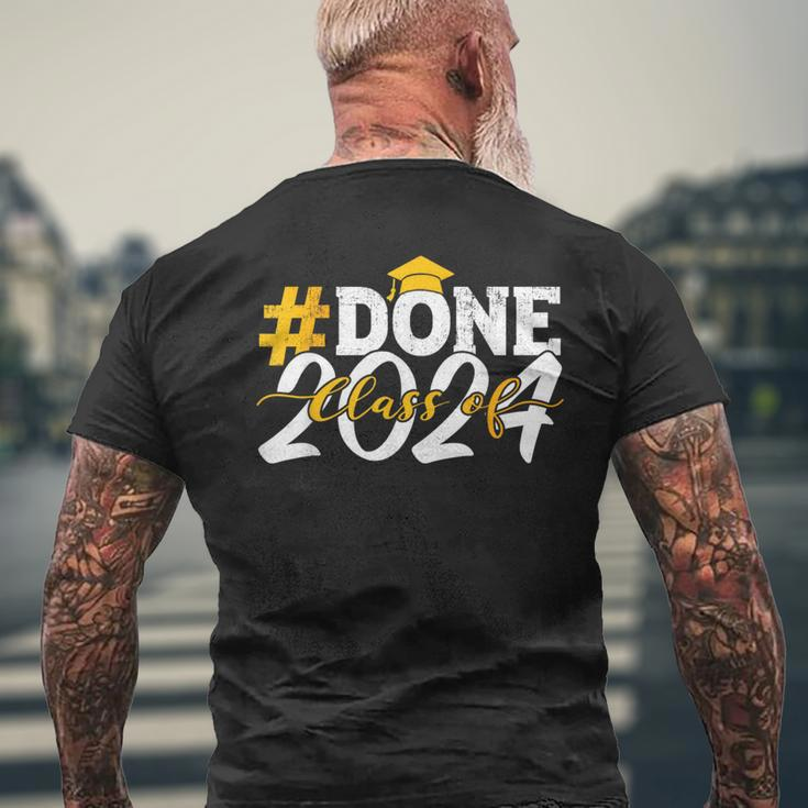 Done Class Of 2024 For Senior Year Graduate And Graduation Men's T-shirt Back Print Gifts for Old Men