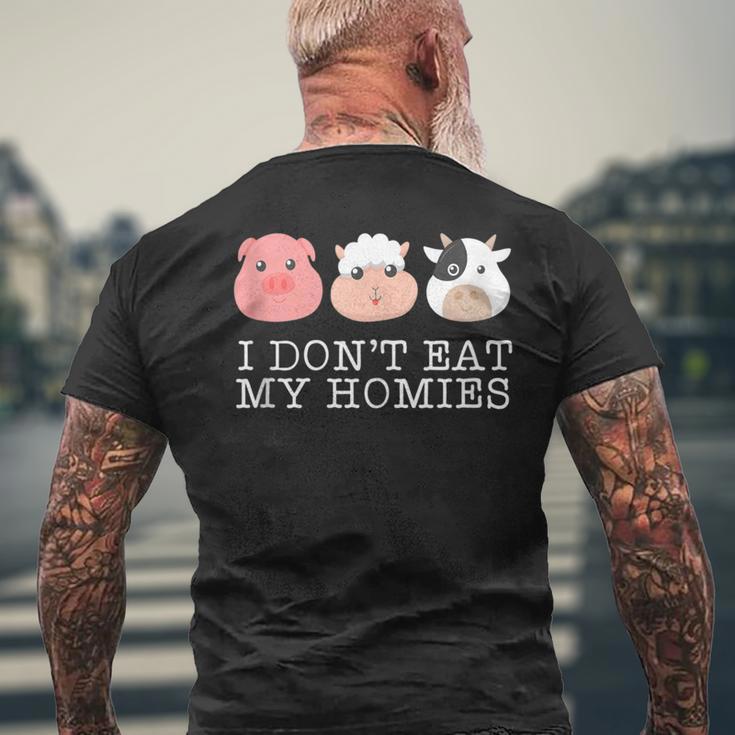 I Don't Eat My Homies Vegan Animal Lover Men's T-shirt Back Print Gifts for Old Men